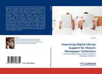 Produktbild: Improving Digital Library Support for Historic Newspaper Collections