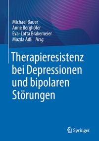 Produktbild: Therapieresistenz bei Depressionen und bipolaren St&ouml;rungen