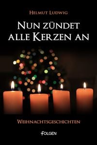 Produktbild: Nun z&uuml;ndet alle Kerzen an