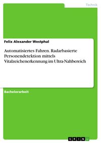 Produktbild: Automatisiertes Fahren. Radarbasierte Personendetektion mittels Vitalzeichenerkennung im Ultra-Nahbereich
