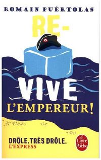 Produktbild: Pu&eacute;rtolas, R: Re-vive l'Empereur!
