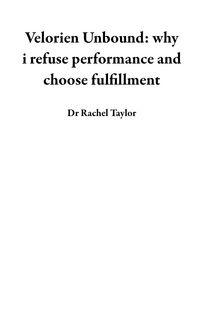 Produktbild: Velorien Unbound: why I refuse performance and choose fulfillment