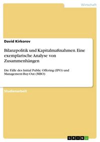 Produktbild: Bilanzpolitik und Kapitalma&szlig;nahmen. Eine exemplarische Analyse von Zusammenh&auml;ngen