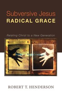 Produktbild: Subversive Jesus Radical Grace
