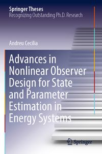 Produktbild: Advances in Nonlinear Observer Design for State and Parameter Estimation in Energy Systems