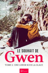 Produktbild: Le souhait de Gwen - Une lueur sous la glace