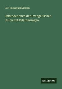 Produktbild: Urkundenbuch der Evangelischen Union mit Erl&auml;uterungen