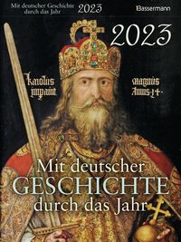 Bild vom Artikel Mit deutscher Geschichte durch das Jahr 2023. Der Abreißkalender mit Ereignissen, Daten und Fakten. Verständlich und spannend aufbereitet vom Autor 