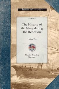 Produktbild: The History of the Navy during the Rebellion