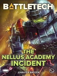 Produktbild: BattleTech: The Nellus Academy Incident
