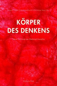 Produktbild: K&ouml;rper des Denkens