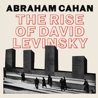Produktbild: The Rise of David Levinsky