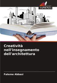 Produktbild: Creativit&agrave; nell'insegnamento dell'architettura