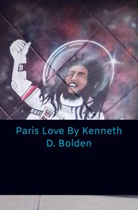 Produktbild: Paris Love By Kenneth D. Bolden
