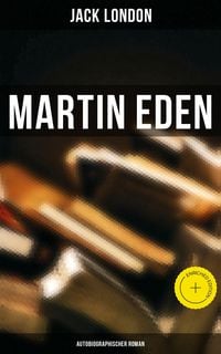 Produktbild: Martin Eden (Autobiographischer Roman)