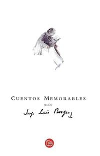 Produktbild: Cuentos Memorables Segun Jorge Luis Borges