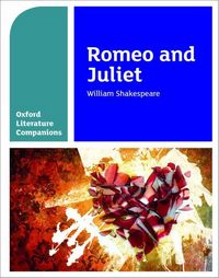 Produktbild: Fox, A: Oxford Literature Companions: Romeo and Juliet