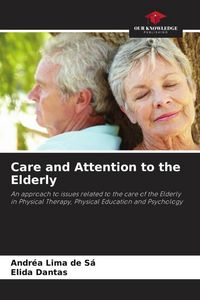 Produktbild: Care and Attention to the Elderly