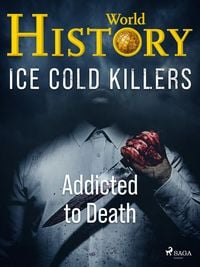 Produktbild: Ice Cold Killers - Addicted to Death
