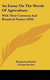 Produktbild: An Essay On The Weeds Of Agriculture
