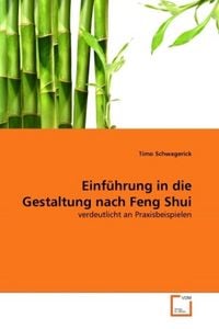 Produktbild: Schwagerick, T: Einf&uuml;hrung in die Gestaltung nach Feng Shui