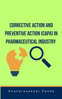Produktbild: Corrective Action and Preventive Action (CAPA) in Pharmaceutical Industry
