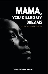 Produktbild: Mama, You Killed My Dreams