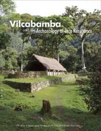 Produktbild: Bauer, B: Vilcabamba and the Archaeology of Inca Resistance