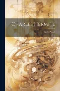 Produktbild: Charles Hermite