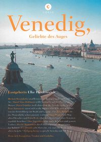 Bild vom Artikel Corsofolio 8: Venedig, Geliebte des Auges vom Autor Elke Heidenreich