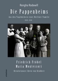 Produktbild: Die Pappenheims: Aus den Tageb&uuml;chern einer Berliner Familie 1910-1920