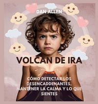 Produktbild: Volc&aacute;n De Ira