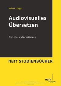 Bild vom Artikel Audiovisuelles Übersetzen vom Autor Heike E. Jüngst
