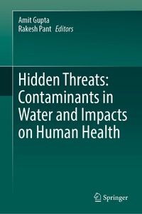 Produktbild: Hidden Threats: Contaminants in Water and Impacts on Human Health