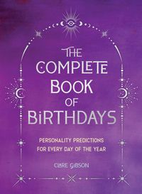 Produktbild: The Complete Book of Birthdays - Gift Edition
