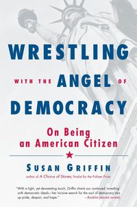 Produktbild: Wrestling with the Angel of Democracy