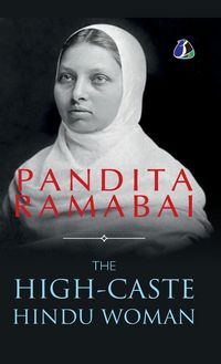 Produktbild: The High-Caste Hindu Woman - [DELUXE HARDCOVER EDITION]