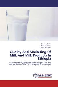 Produktbild: Quality And Marketing Of Milk And Milk Products In Ethiopia