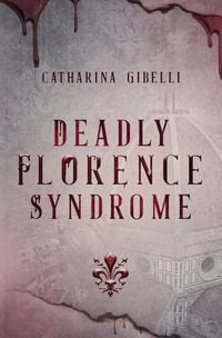 Produktbild: Deadly Florence Syndrome