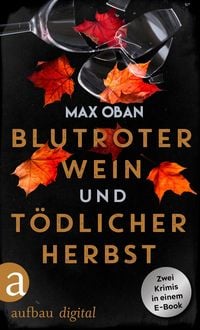 Produktbild: Blutroter Wein & T&ouml;dlicher Herbst