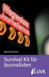 Bild vom Artikel Survival Kit für Journalisten vom Autor Romy Heinrich