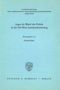 Produktbild: Angst als Mittel der Politik in der Ost-West-Auseinandersetzung.