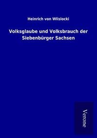 Produktbild: Volksglaube und Volksbrauch der Siebenb&uuml;rger Sachsen