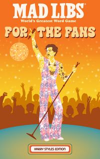 Produktbild: Mad Libs: For the Fans: Harry Styles Edition