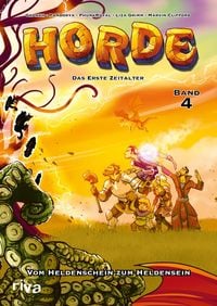 Produktbild: HORDE &ndash; Das erste Zeitalter, Bd. 4: Vom Heldenschein zum Heldensein