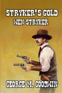 Produktbild: Stryker's Gold - Wen Stryker
