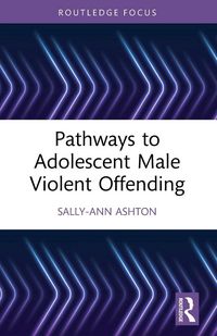 Produktbild: Pathways to Adolescent Male Violent Offending