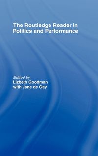 Produktbild: The Routledge Reader in Politics and Performance