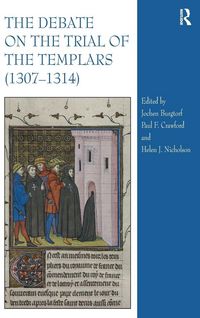 Produktbild: The Debate on the Trial of the Templars (1307-1314)