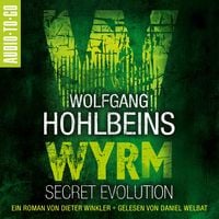 Produktbild: Wolfgang Hohlbeins Wyrm - Secret Evolution